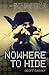 Nowhere to Hide