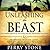 Unleashing the Beast: The coming fanatical dictator and his ten-nation coalition