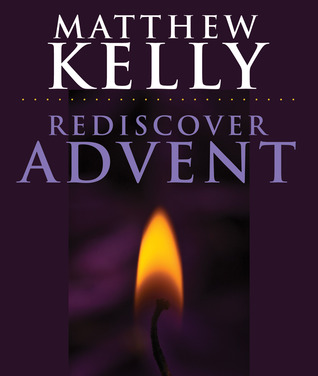 Rediscover Advent (Paperback)
