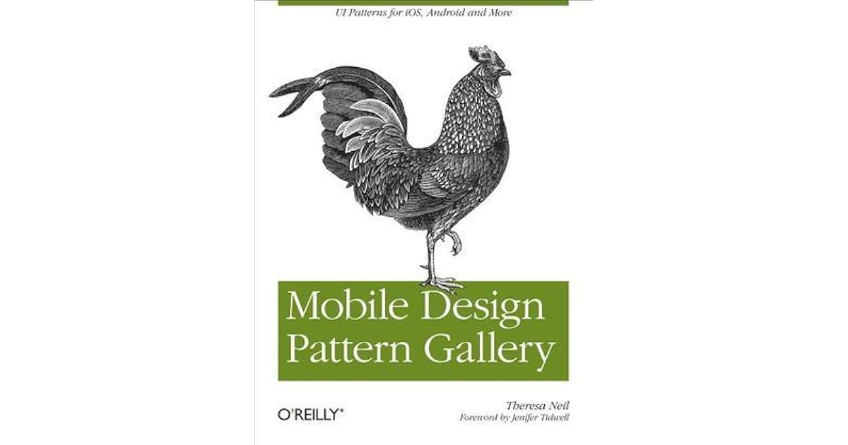 Mobile Design Pattern Gallery Ui Patterns For Mobile Applications By Theresa Neil