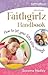Faithgirlz Handbook: How to Let Your Faith Shine Through