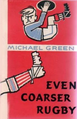 Even Coarser Rugby; Or, What Did You Do to Ronald? (Hardcover)