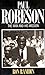 Paul Robeson by Ron Ramdin