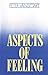 Aspects of Feeling