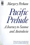 Pacific Prelude: A Journey to Samoa and Australasia