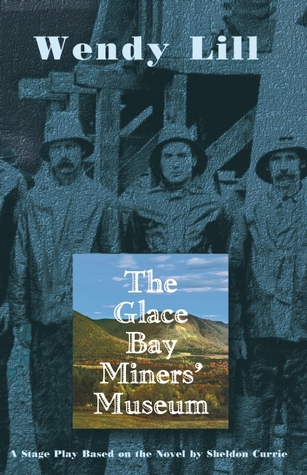 The Glace Bay Miners' Museum (Paperback)