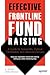 Effective Frontline Fundraising: A Guide for Nonprofits, Political Candidates, and Advocacy Groups