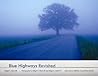 Blue Highways Revisited by William Least; Edgar I. Ail...