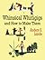 Whimsical Whirligigs and How to Make Them (Dover Crafts: Woodworking)