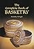 The Complete Book of Basketry