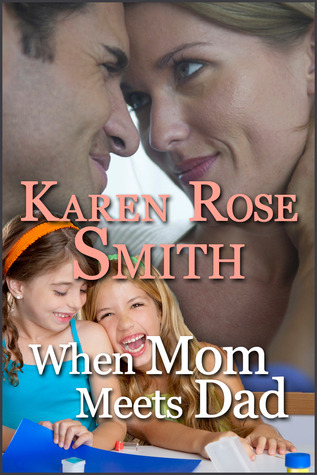 When Mom Meets Dad (Kindle Edition)