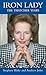 Iron Lady: The Thatcher Years
