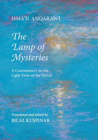 The Lamp of Mysteries: A Commentary on the Light Verse of the Quran (Arabic Edition)