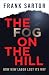 The Fog on the Hill: How NS...