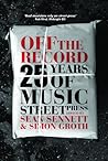 Off the Record: 25 Years of Music Street Press
