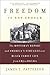 Freedom Is Not Enough by James T. Patterson