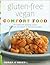Gluten-Free Vegan Comfort Food by Susan  O'Brien