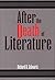 After the Death of Literature
