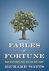 Fables of Fortune...
