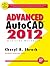 Advanced AutoCAD® 2012 Exercise Workbook