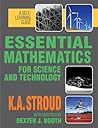 Essential Mathematics for Science and Technology: A Self-Learning Guide Essential Mathematics for Science and Technology: A Self-Learning Guide