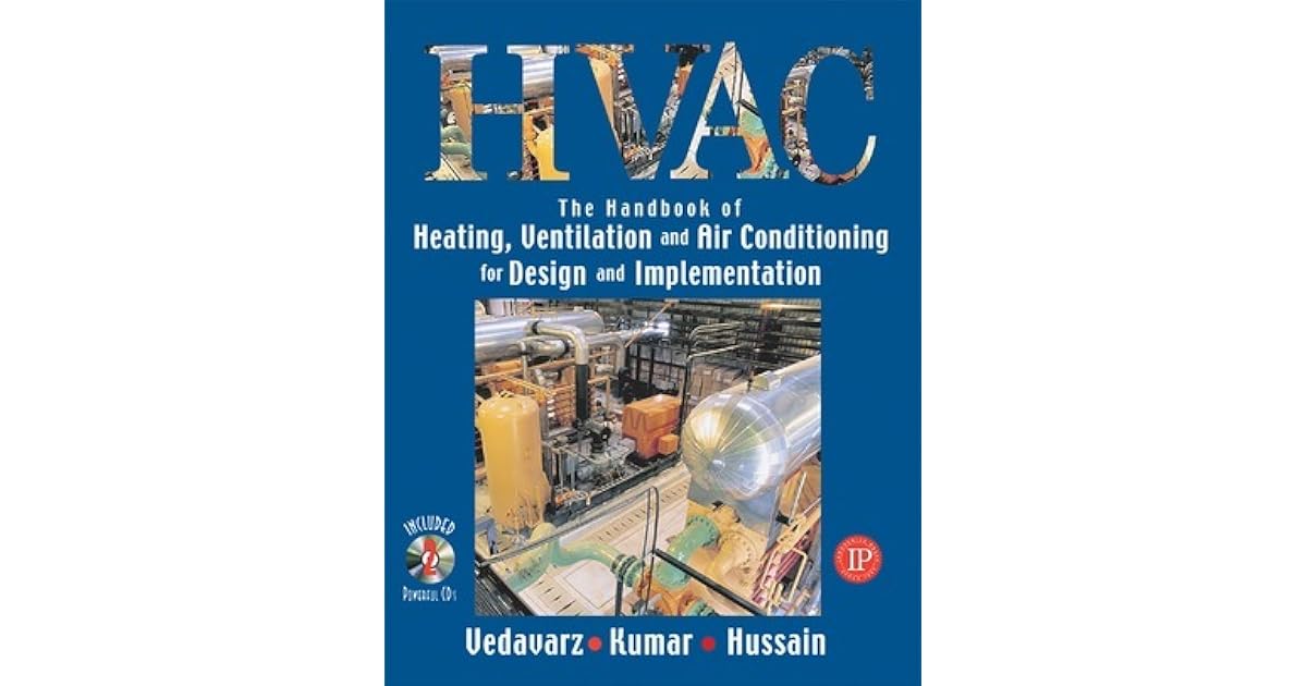 The Handbook of Heating, Ventilation and Air Conditioning for Design