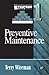 Preventive Maintenance by Terry Wireman