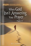 When God Isn't Answering Your Prayer: Psalm 77