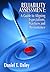 Reliability Assessment: A Guide to Aligning Expectations, Practices, and Performance (Volume 1)
