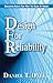 Design for Reliability: Developing Assets that Meet the Needs of Owners