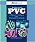 Handbook of PVC Pipe Design and Construction: (First Industrial Press Edition) (Volume 1)