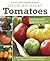 You Bet Your Garden Guide to Growing Great Tomatoes by Mike McGrath