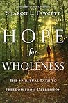 Hope for Wholenes...