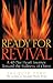 Ready for Revival: A 40-day Journey Toward the Fullness of Christ