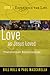 Love as Jesus Loved: Transf...