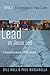 Lead as Jesus Led: Transfor...