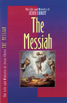 The Messiah (Life and Ministry of Jesus Christ)