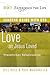 Love as Jesus Loved Leader's Guide with DVD: Transformed Relationships