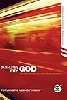 7 Minutes with God: Daily Devotions for a Deeper Relationship (7 Minutes Series)