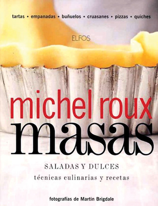 Masas, saladas y dulces (Spanish Edition)