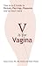 V is for Vagina: Your A to ...