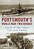 Portsmouth's World War Two Heroes: Stories of the Fallen Men and Women