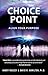 Choice Point: Align Your Pu...