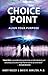 Choice Point: Align Your Purpose