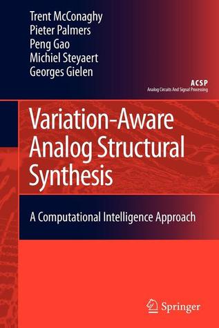 Variation-Aware Analog Structural Synthesis: A Computational Intelligence Approach (Analog Circuits and Signal Processing)