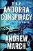 The Andorra Conspiracy by Andrew March