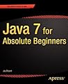 Java 7 for Absolute Beginners
