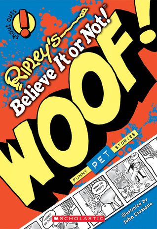 Ripley's Believe it or Not! WOOF! Funny Pet Stories