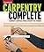 Carpentry Complete by Andy  Engel