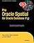Pro Oracle Spatial for Oracle Database 11g